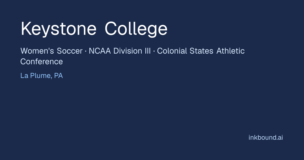 Keystone College Women's Soccer Recruiting: NCAA D3
